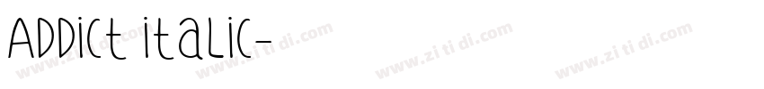 Addict italic字体转换 Addict italic字体转换